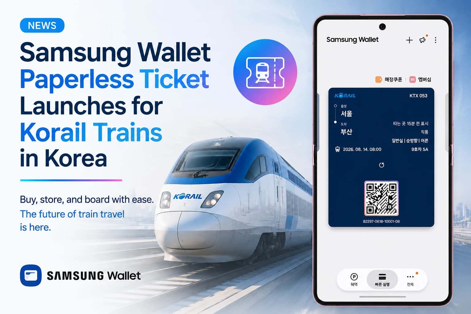 Samsung Wallet Paperless Ticket Launches for Korail Trains in Korea
