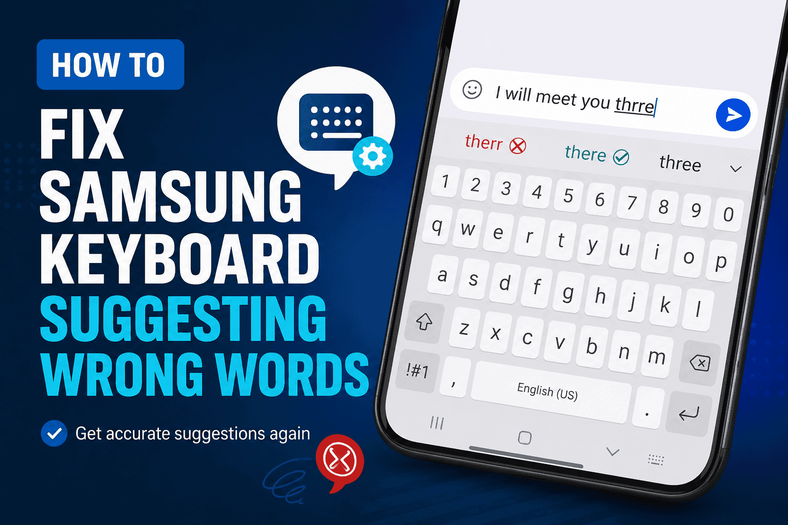 How to Fix Samsung Keyboard Suggesting Wrong Words
